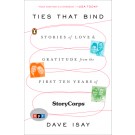 Ties That Bind by Dave Isay-Paperback