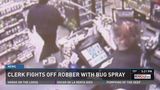 Clerk sprays robber with bug spray
