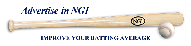 Advertise in NGI - Improve Your Batting Average