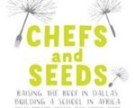 Chefs and Seeds Dallas Gala