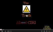 The Radioactive Truth About CSG