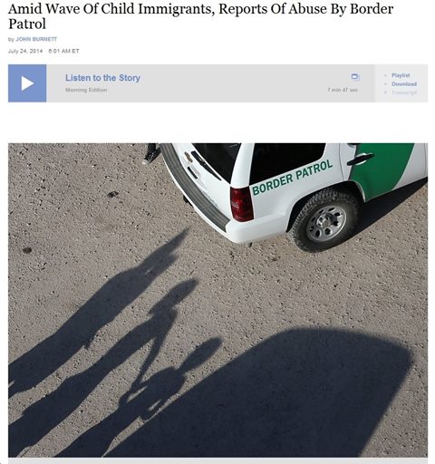 Photo: Immigrant children crossing into Texas say that U.S. border patrol agents have mistreated and abused them. Listen and read a report from National Public Radio: http://n.pr/1lqDAjv.