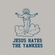 Jesus Hates the Yankees