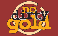 No Dirty Gold
