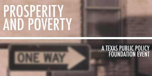 Photo: 10/22: Join Chuck DeVore & Texas Public Policy  to discuss the economics of poverty and prosperity. http://txpo.li/1sd8oMU #txlege