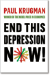 End This Depression Now!