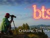 BTS: A Web Series- Webisode 2 ~ Chasing The Light