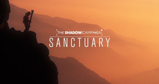 The Shadow Campaign // Sanctuary
