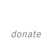 Donate