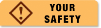 Your Safety