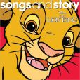CD Cover Image. Title: Disney Songs & Story: The Lion King, Artist: Disney