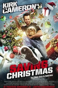 Kirk Cameron's Saving Christmas Poster