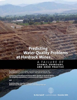 Predicting Water Quality Problems at Hardrock Mines—an EARTHWORKS white paper