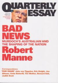 Cover of Bad news, an essay by Robert Manne 