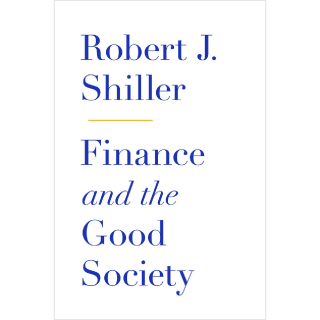 Finance and the Good Society - Book Review