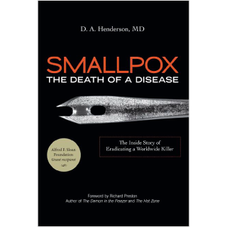 Smallpox: The Death of a Disease - Book Review