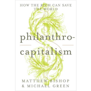 Philanthrocapitalism - Book Review