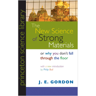The New Science of Strong Materials - Book Review