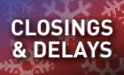 closings-delays