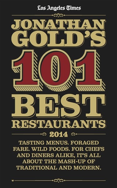 Jonathan Gold's 101 Best Restaurants - 2014