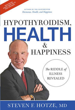 Steven Hotze believes he's on the right path to health and happiness for everyone.