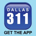 Dallas 311. Get the App!