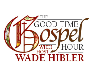 Good Time Gospel Hour