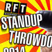 RFT's 2014 Standup Throwdown