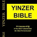  “Yinzer Bible: PITTSBURGH N’At: If You Don’t Understand Go Back To Cleveland!” by Dan Riley