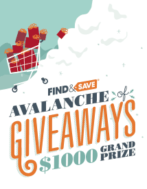 Find&Save Avalanche of Giveaways $1000 Grand Price