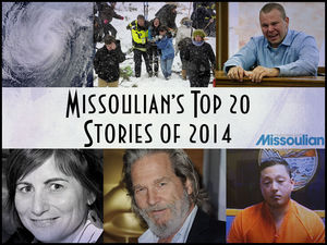 Missoulian Top 20 stories of 2014