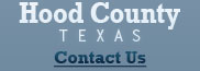 Hood County Texas - Contact Us