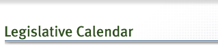 Legislative Calendar