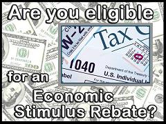 Are you eligible for an Economic Stimulus Rebate?