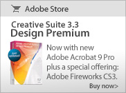 Now with new Adobe Acrobat 9 Pro plus a special offering: Adobe Fireworks CS3. Buy now >