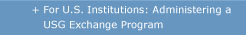 For U.S. Institutions: Administering a USG Exchange Program