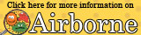 Click here for more information on Airborne
