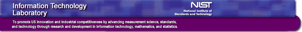 Graphic header for the Information Technology Laboratory home page. This includes the statement: To promote US innovation and industrial competitiveness by advancing measurement science, standards, and technology through research and development in information technology, mathematics, and statistics.