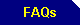 FAQs button