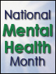 Government Publications for National Mental Health Month