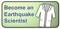 Become An Earthquake Scientist