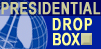 Presidential Drop Box