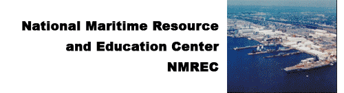 Welcome to the National Maritime Resource and Education Center (NMREC)