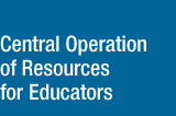 CENTRAL OPERATION OF RESOURCES FOR EDUCATORS