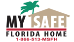 My Safe Florida Home 1-866-513-MSFH