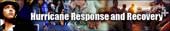 Katrina Response and Recovery - click to view SAMHSA's Matrix: Disaster Readiness & Response