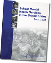 cover of School Mental Health Services in the United States, 2002-2003 - click to view the report