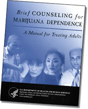 cover of Brief Counseling for Marijuana Dependence: A Manual for Treating Adults - click to view report