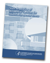 Cover of State Regulation of Residential Facilities for Adults with Mental Illness - click to view report