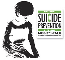 National Suicide Prevention Lifeline 1-800-273-TALK www.suicidepreventionlifeline.org